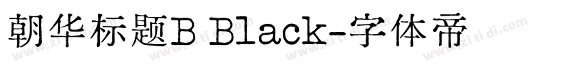 朝华标题B Black字体转换
